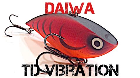 Lure Review Daiwa Td Vibration Youtube