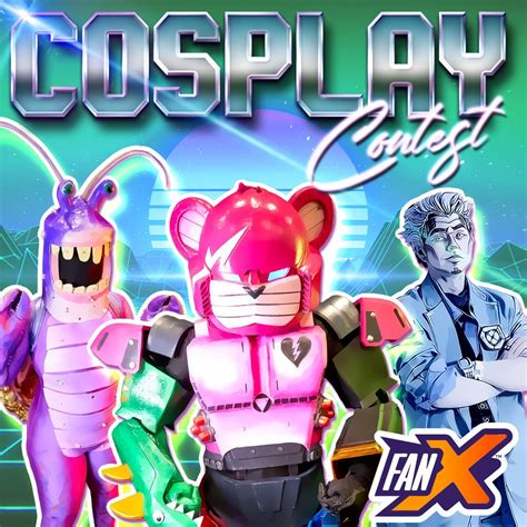 Applications For The Fanx22 Official Cosplay Contest Is Now Open