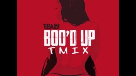 T Pain Bood Up Youtube
