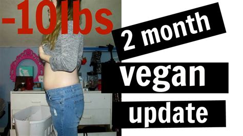 2 Month Vegan Weight Loss Update Before And After Pics Youtube