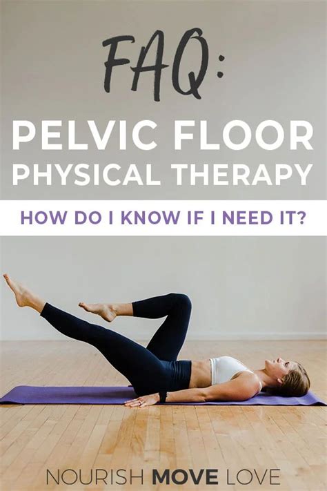 Things You Need To Know About Your Pelvic Floor Nourish Move Love Pelvic Floor Exercises