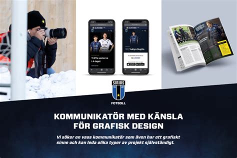 vi söker en kommunikatör med känsla för grafisk design sirius fotboll