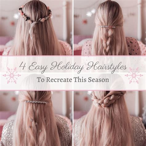 4 Easy Holiday Hairstyles To Recreate This Season Lizzie In Lace