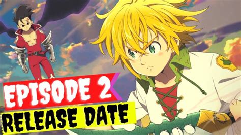 Seven Deadly Sins Season 5 Episode 2 Release Date And Watch Online The