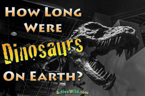 How Long Were Dinosaurs On Earth A Brief History Of The Mesozoic Era