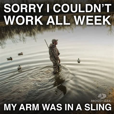 Valid Excuse Waterfowl Hunting Hunting Memes Duck Hunting Boat