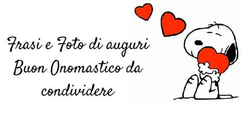 1.2 frasi auguri onomastico per un'amica o amico. Frasi di auguri Buon Onomastico da condividere