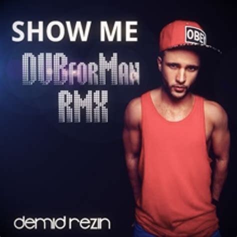 Demid Rezin And Paula Pcay Show Me Dubforman Remix Remix Trap