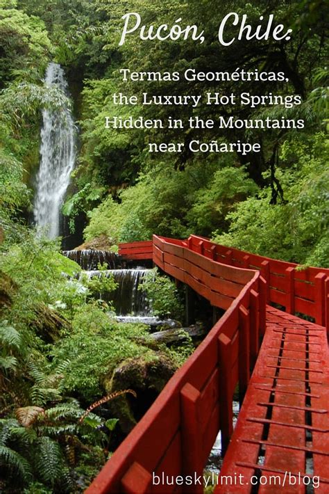 Pucón Chile Termas Geométricas The Luxury Hot Springs