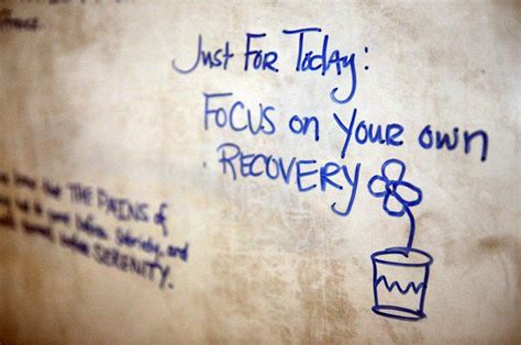 Depression Recovery Quotes Just For Today Focus On Your Own Picsmine