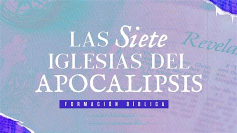 FormaciÓn BÍblica Las 7 Iglesias Del Apocalipsis Vi Tiatira P2