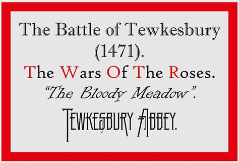 Zephyrinus The Battle Of Tewkesbury 1471 The Wars Of The Roses