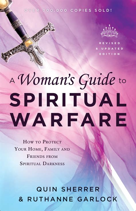 A Womans Guide To Spiritual Warfare Revised And Updated Edition