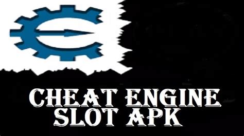 cheat engine slot apk
