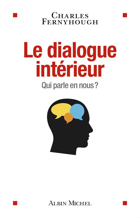 Le Dialogue Intérieur Éditions Albin Michel