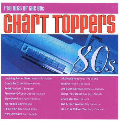 Chart Toppers Randb Hits Of The 80s By Various Artists Cd May 1998