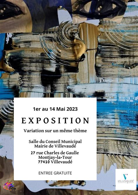 Exposition Variation Sur Un Même Thème Mairie De Villevaudé