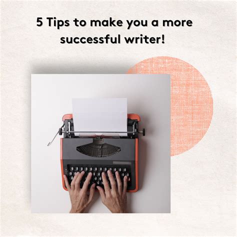 Cc 5 Tips To Make You A More Successful Writer
