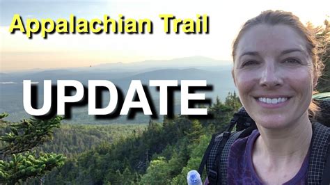 Appalachian Trail Update Youtube