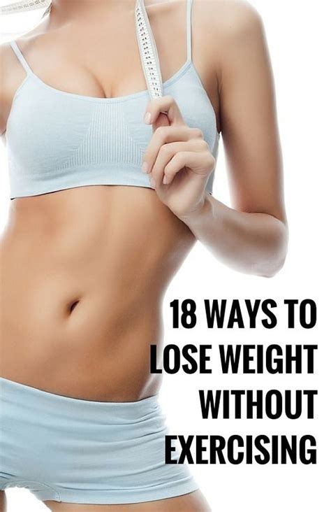 18 Ways To Lose Weight Without Exercising 50lbs In 3 Months Lose