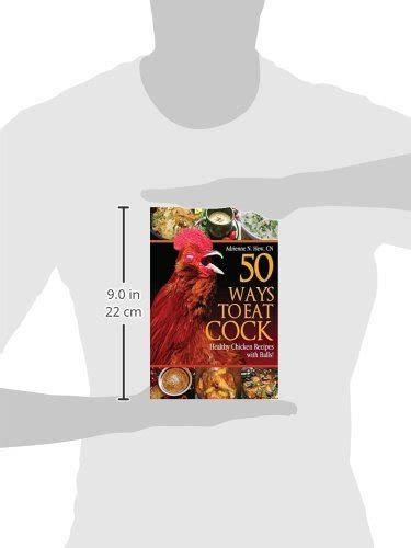 50 ways to eat cock healthy chicken recipes with balls useless things to buy