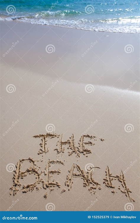 The Beach Writing On A Beach Stock Image Image Of Summer Ocean