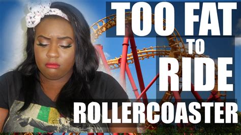 Storytime Too Fat To Ride The Rollercoaster Laydeeclarke Youtube