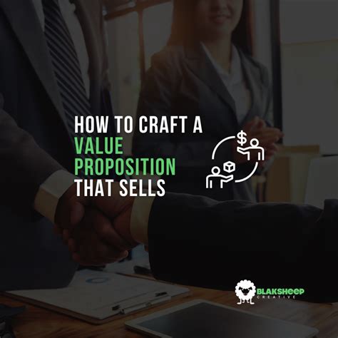 How To Craft A Value Proposition That Sells Blaksheep Creative