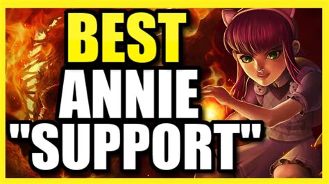 THE ABSOLUTE BEST ANNIE SUPPORT GAME OF ALL TIME ANNIE SUPPORT IS