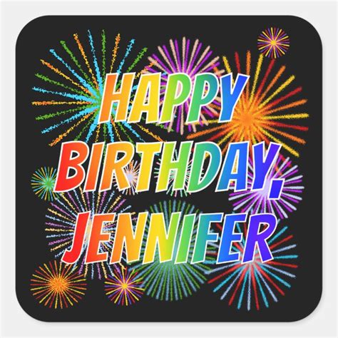 First Name Jennifer Fun Happy Birthday Square Sticker