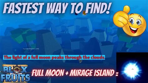 Fastest Way To Find Mirage Island With Full Moon Event At The Same Time