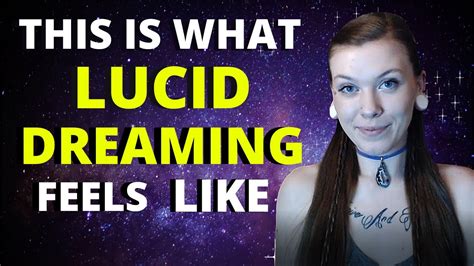 What Does Lucid Dreaming Feel Like What Its Like To Lucid Dream Youtube