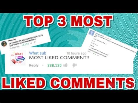 TOP 3 MOST LIKED COMMENTS ON YOUTUBE YouTube