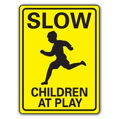 Slow Children At Play Signzie