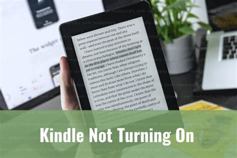 Kindle Not Turning On How To Fixreset Ready To Diy