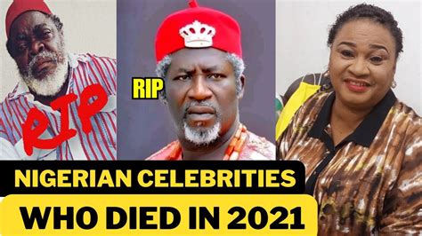 10 Nigerian Celebrities Who Died In 2021 Youtube