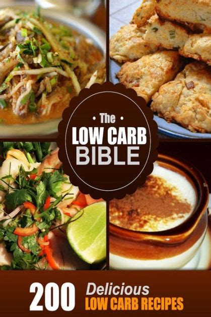 The Low Carb Bible Low Carb Cookbook 200 Low Carb Recipes By Beth