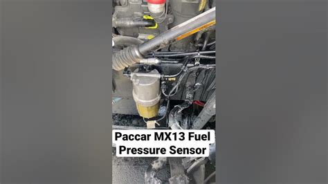 Fuel Pressure Sensor Location Paccar Mx13 Epa 10 13 And 17 Youtube