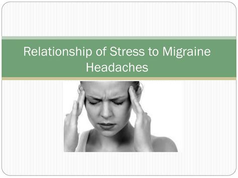 Ppt Relationship Of Stress To Migraine Headaches Powerpoint