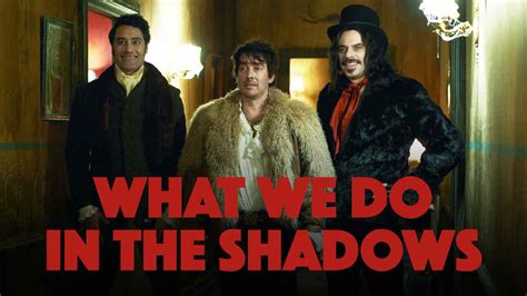 What We Do In The Shadows 2014 Streaming - Is 'What We Do in the Shadows 2014' movie streaming on Netflix?