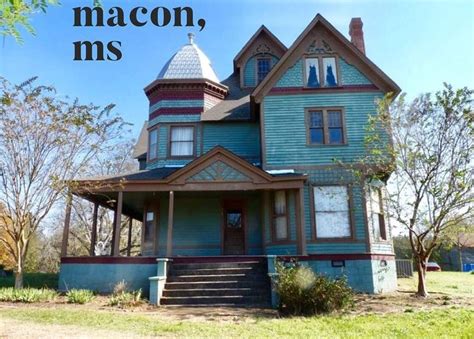 1891 Built Victorian Farmhouse Macon Mississippi That You Could Put