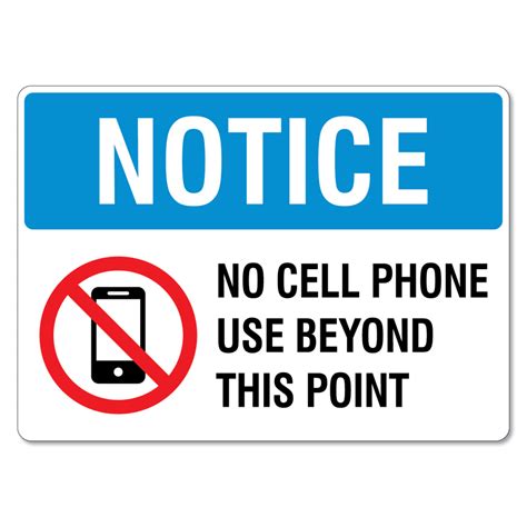 Notice No Cell Phone Use Beyond This Point Sign The