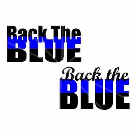 You can use the following text Back the Blue Script SVG Police Decal SVG Police Support