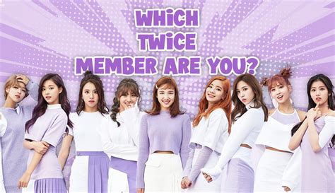 Which Twice Member Are You Of Accurate Match Quiz