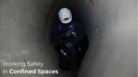 Confined Spaces How To Make Sure Youre Working Safely Part 1