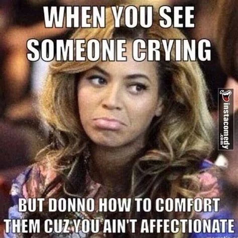 pin by arielle on be like beyonce memes beyonce funny memes quotes