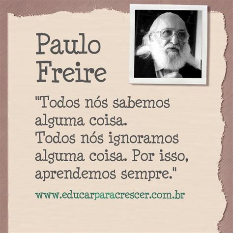Eja E Seus Desafios Frases De Paulo Freire