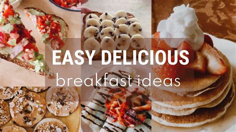 5 Easy Delicious Breakfast Ideas Youtube