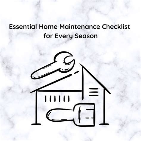 Essential Home Maintenance Checklist For Every Season