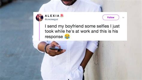 This Guys Response To His Girlfriends Selfie Is So Freaking Cute